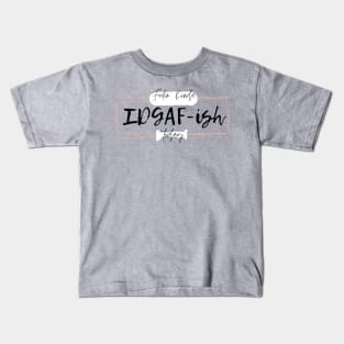 feeling IDGAFish today Kids T-Shirt
